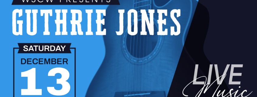 Guthrie Jones Live Music Event Saturday December 13 at West Sandy Creek Winery