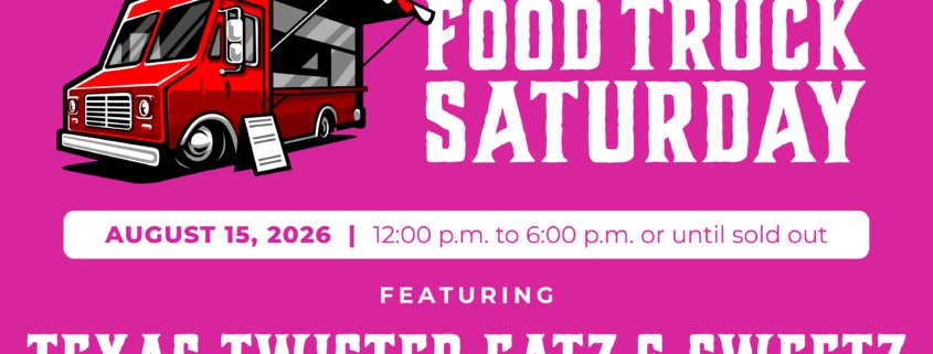 A banner for the food truck event on August 15, 2026, 12-6pm. WSC Winery presents Food Truck Saturday featuring Texas Twisted Eatz & Sweetz