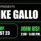 Promotional Graphic reading WSCW presents Mike Gallo, Sunday August 23 Join Us 2-5PM