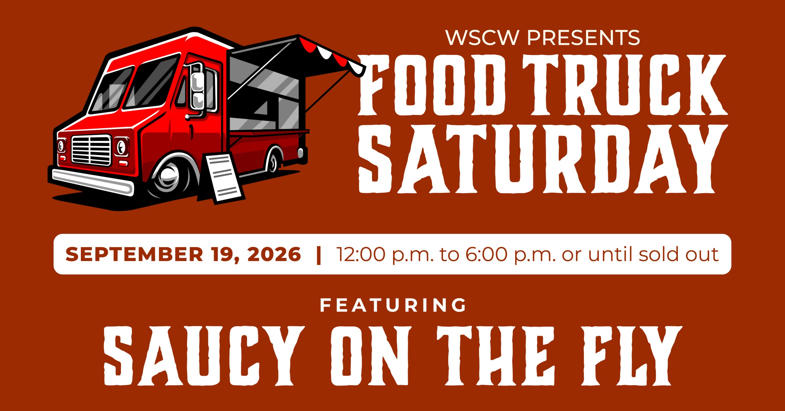 A banner for the food truck event on September 19 2026, 12-6pm. WSC Winery presents Food Truck Saturday featuring Saucy On the Fly