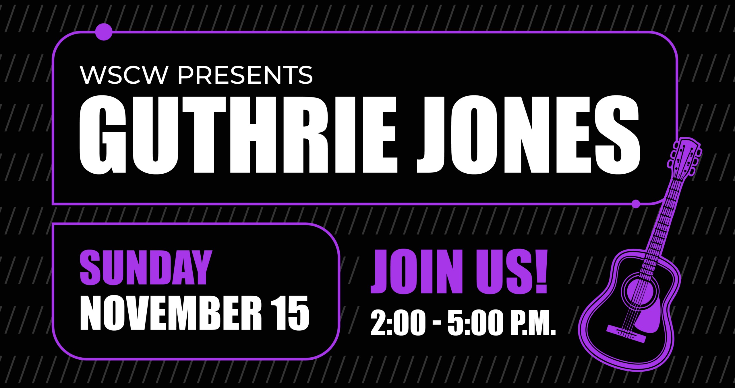A black and purple flyer for a live music event on November 15, 2026, 2-5pm. WSC Winery presents Guthrie Jones.