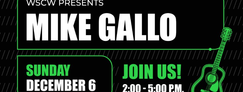 A black and green flyer for a live music event on December 6, 2026, 2-5pm. WSC Winery presents Mike Gallo.